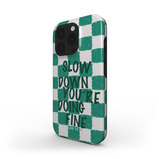 Kreyla Slow Down Tough Phone Case